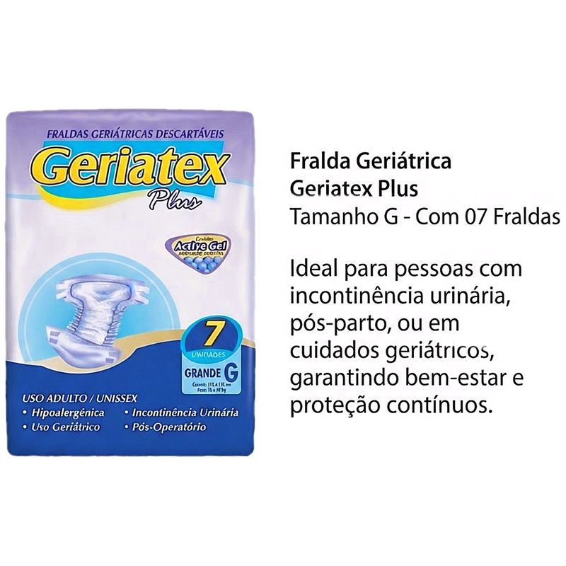 fralda-geriatrica-geriatex-plus-tam-g-07-fraldas-informacoes