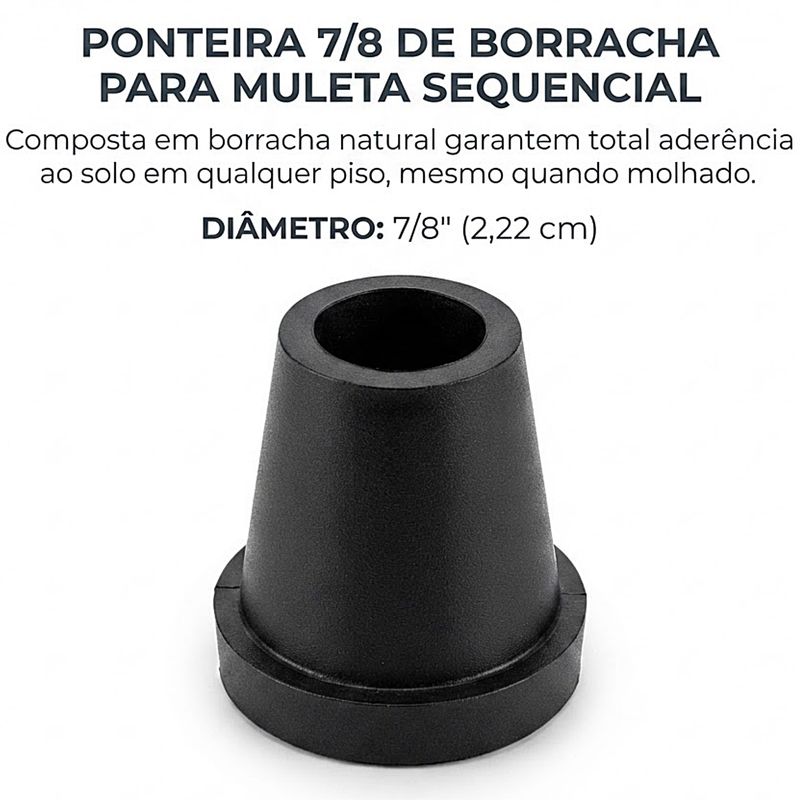 ponteira-7/8-de-borracha-para-muleta-sequencial-informacoes