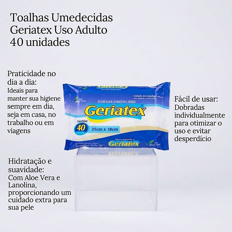 toalhas-umedecidas-geriatex-uso-adulto-40-unidades-informacoes