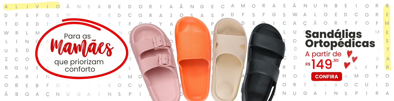 Dia das Mães - Linha Fly Feet